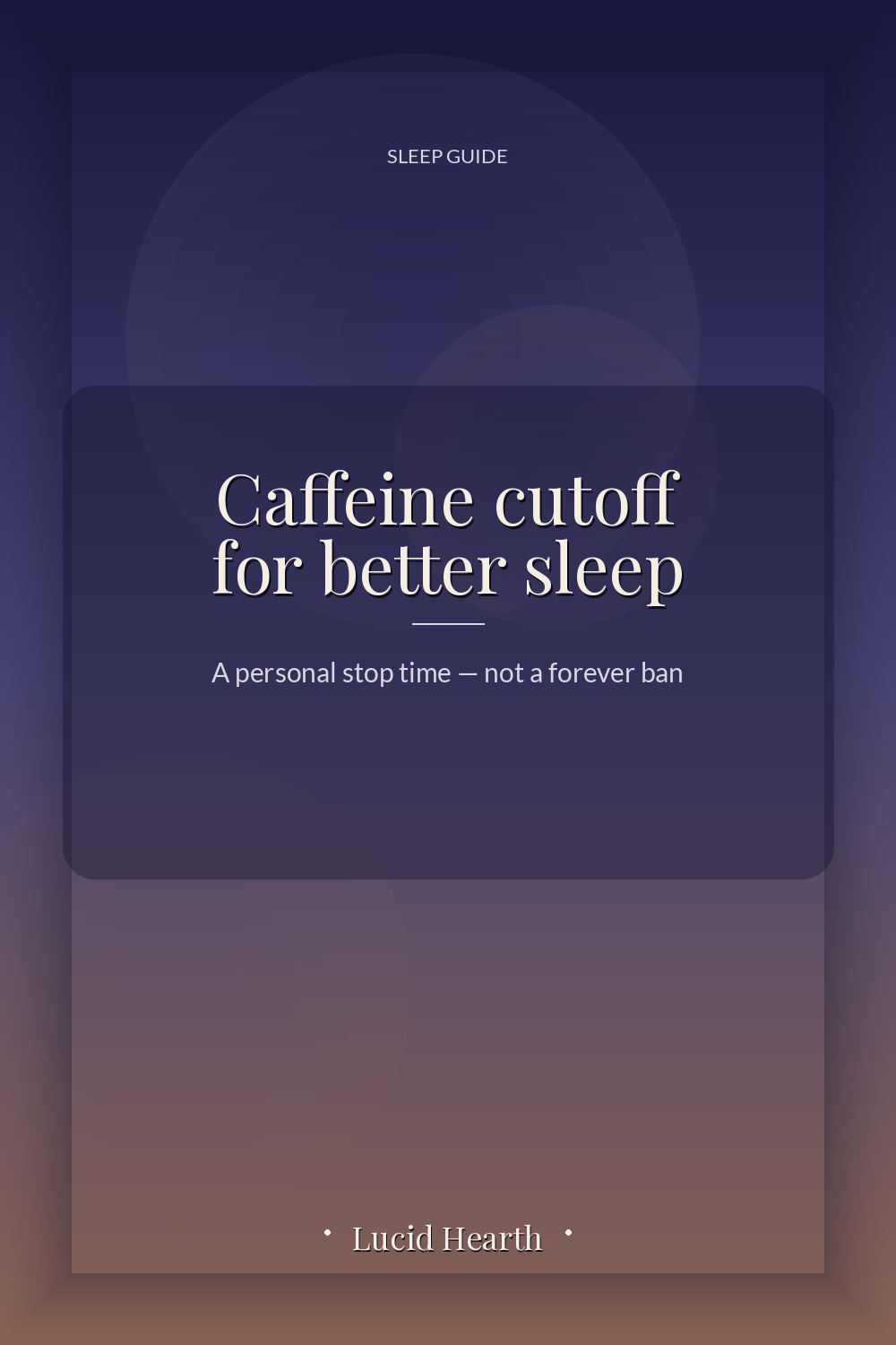 Pinterest pin: "Caffeine cutoff for better sleep"